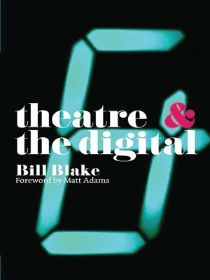 cover image of Theatre and the Digital